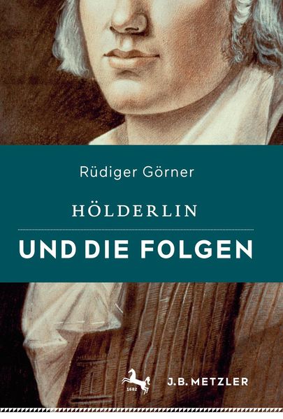 Produktbild: H&ouml;lderlin und die Folgen