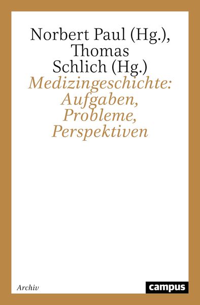 Produktbild: Medizingeschichte: Aufgaben, Probleme, Perspektiven