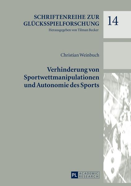Produktbild: Verhinderung von Sportwettmanipulationen und Autonomie des Sports