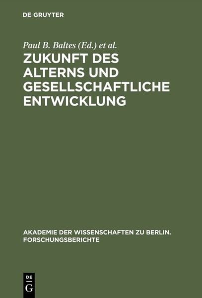 Produktbild: Zukunft des Alterns und gesellschaftliche Entwicklung