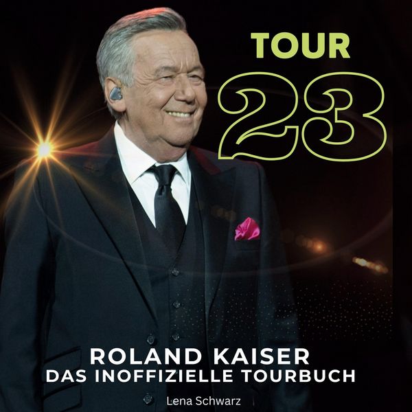 Produktbild: Roland Kaiser - <br> Tour 23