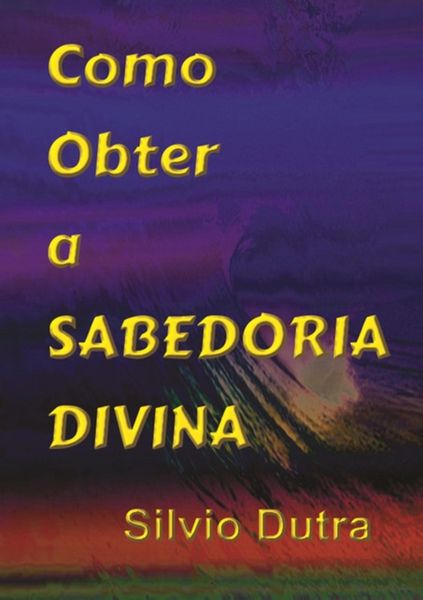 Produktbild: Como Obter A Sabedoria Divina
