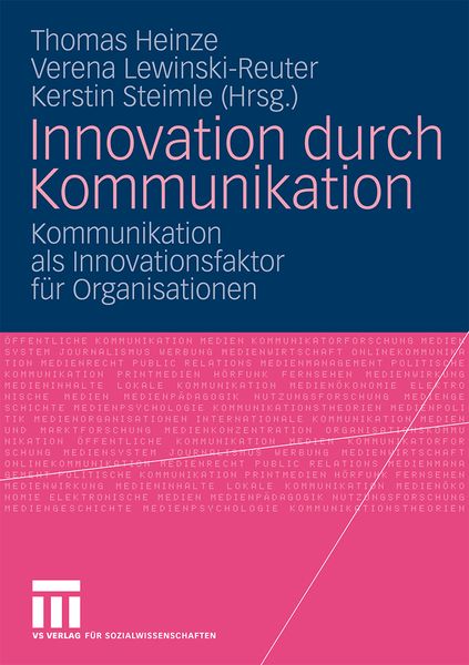Innovation durch Kommunikation, Taschenbuch von Thomas Heinze , Verena Lewinski-Reuter , Kerstin Steimle, VS Verlag für Sozialwissenschaften,