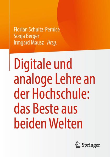 Produktbild: Digitale und analoge Lehre an der Hochschule: das Beste aus beiden Welten