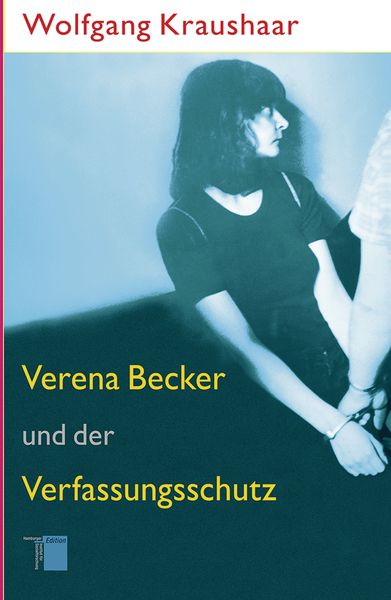 Produktbild: Verena Becker und der Verfassungsschutz