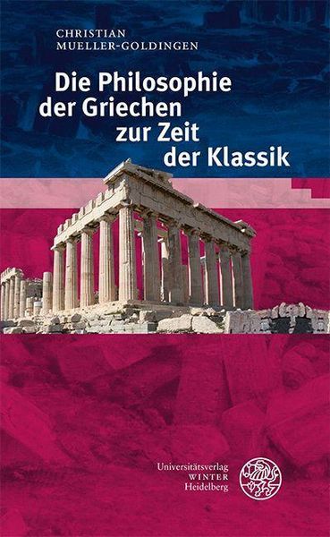 Produktbild: Die Philosophie der Griechen zur Zeit der Klassik