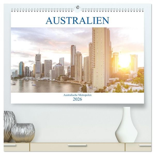 Produktbild: Australien - Australische Metropolen (hochwertiger Premium Wandkalender 2026 DIN A2 quer), Kunstdruck in Hochglanz