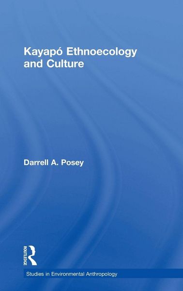 Produktbild: Kayap&oacute; Ethnoecology and Culture