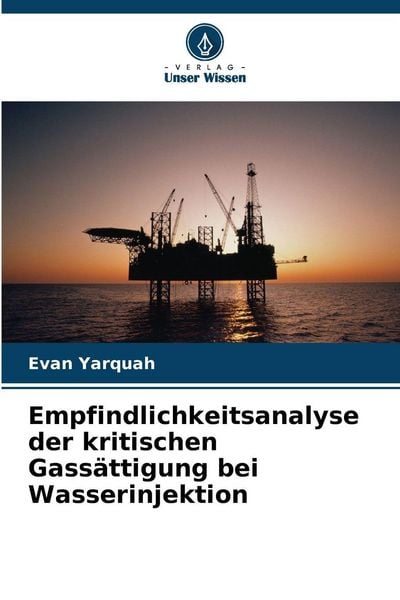 Produktbild: Empfindlichkeitsanalyse der kritischen Gass&auml;ttigung bei Wasserinjektion