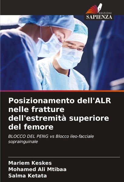 Produktbild: Posizionamento dell'ALR nelle fratture dell'estremit&agrave; superiore del femore