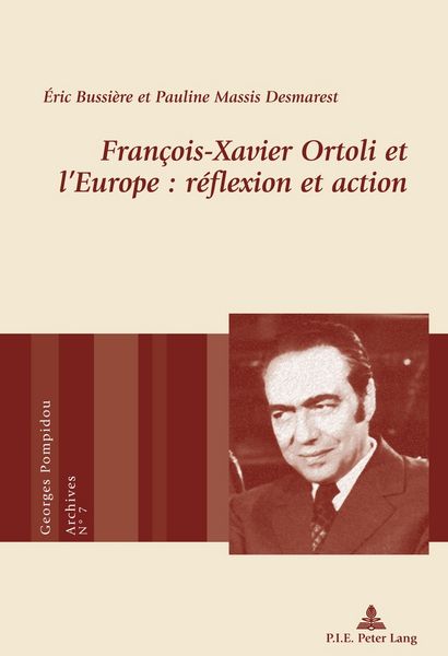 Produktbild: Fran&ccedil;ois-Xavier Ortoli et l&rsquo;Europe : r&eacute;flexion et action
