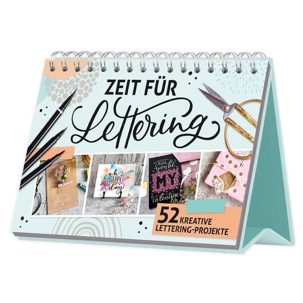 Produktbild: Zeit f&uuml;r Lettering &ndash; 52 kreative Lettering-Projekte