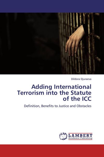 Produktbild: Adding International Terrorism into the Statute of the ICC