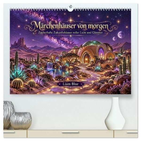 Produktbild: M&auml;rchenh&auml;user von morgen (hochwertiger Premium Wandkalender 2027 DIN A2 quer), Kunstdruck in Hochglanz