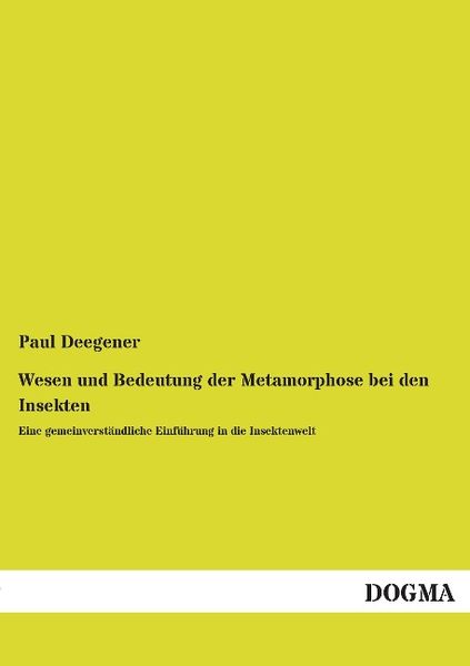 Produktbild: Wesen und Bedeutung der Metamorphose bei den Insekten