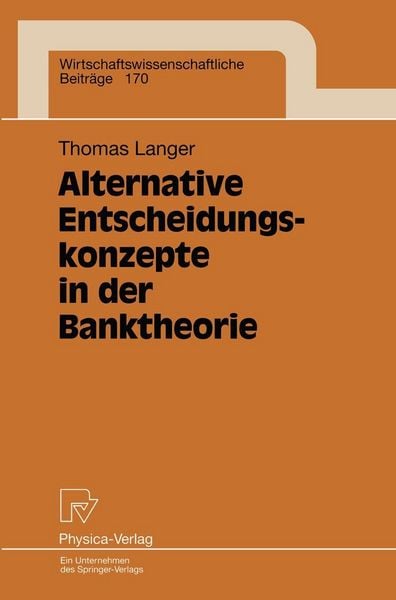 Produktbild: Alternative Entscheidungskonzepte in der Banktheorie