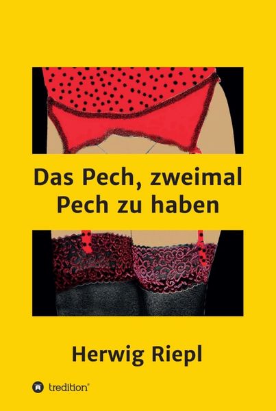 Produktbild: Das Pech, zweimal Pech zu haben