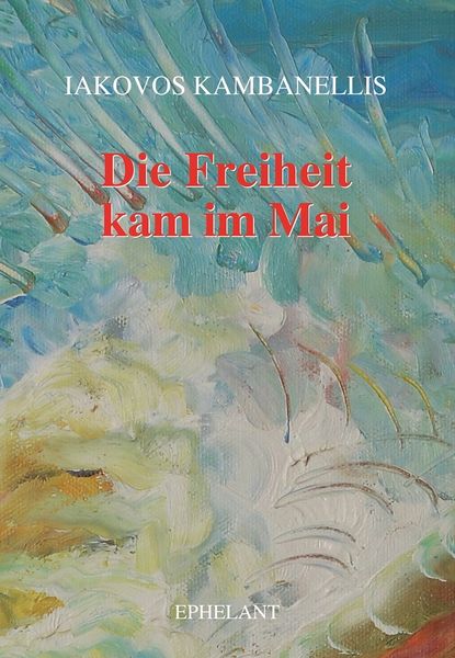 Produktbild: Die Freiheit kam im Mai