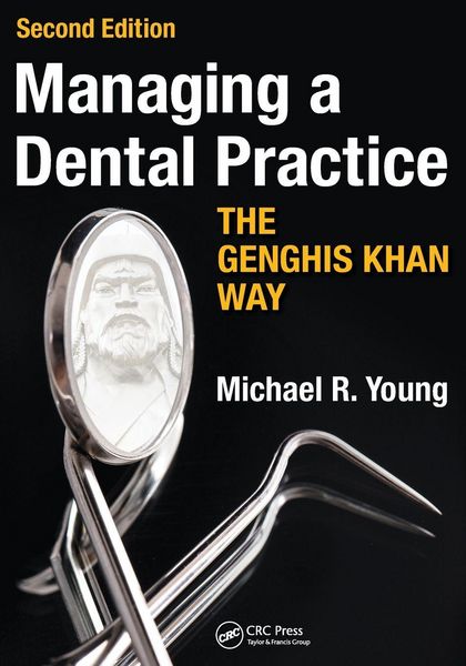 Produktbild: Managing a Dental Practice the Genghis Khan Way
