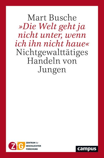 Produktbild: 'Die Welt geht ja nicht unter, wenn ich ihn nicht haue'