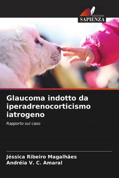 Produktbild: Glaucoma indotto da iperadrenocorticismo iatrogeno