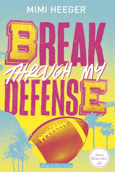 Produktbild: Break Through My Defense - Cape Coral Tome 1