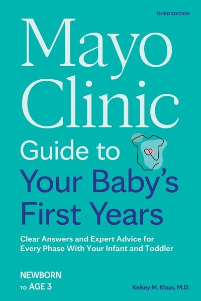 Produktbild: Mayo Clinic Guide to Your Baby's First Years, 3rd Edition