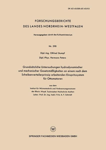 Produktbild: Grunds&auml;tzliche Untersuchungen hydrodynamischer und mechanischer Gesetzm&auml;&szlig;igkeiten an einem nach dem Scheibenverteilerprinzip arbeitenden Einspritzsyst