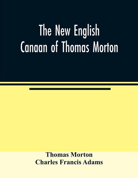 Produktbild: The new English Canaan of Thomas Morton