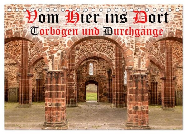 Produktbild: Vom Hier ins Dort - Torb&ouml;gen und Durchg&auml;nge (Tischkalender 2026 DIN A5 quer), CALVENDO Monatskalender