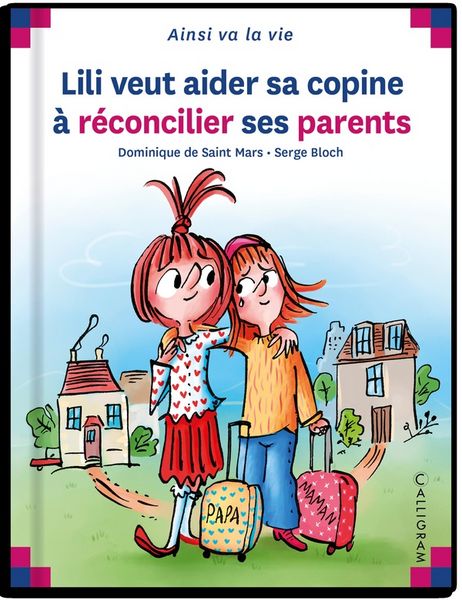Produktbild: Lili veut aider sa copine &agrave; r&eacute;concilier ses parents
