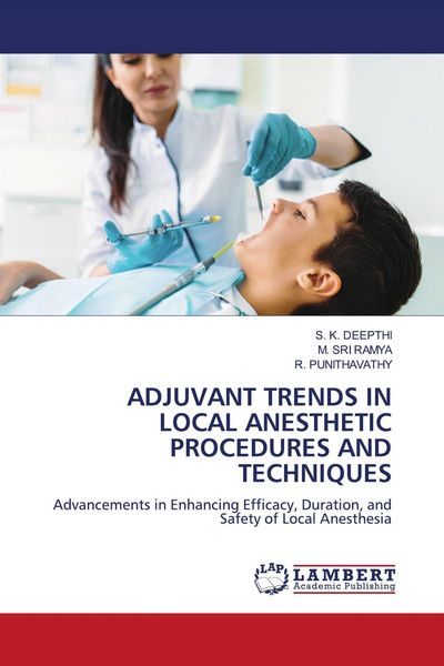 Produktbild: Adjuvant Trends in Local Anesthetic Procedures and Techniques