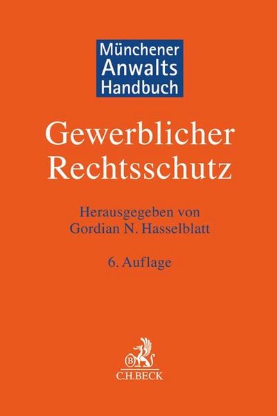 Produktbild: M&uuml;nchener Anwaltshandbuch Gewerblicher Rechtsschutz