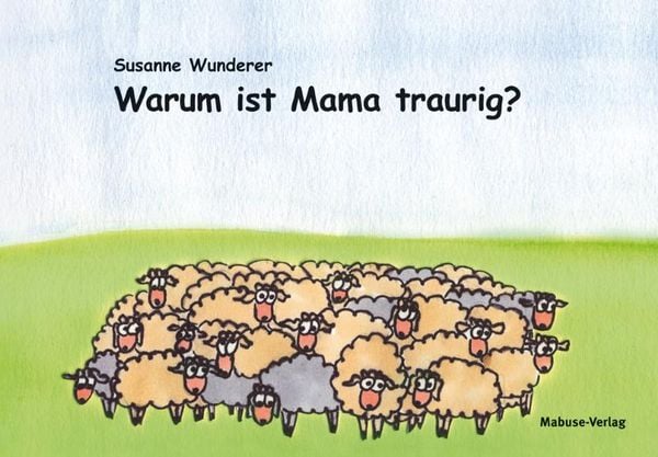 Produktbild: Warum ist Mama traurig?