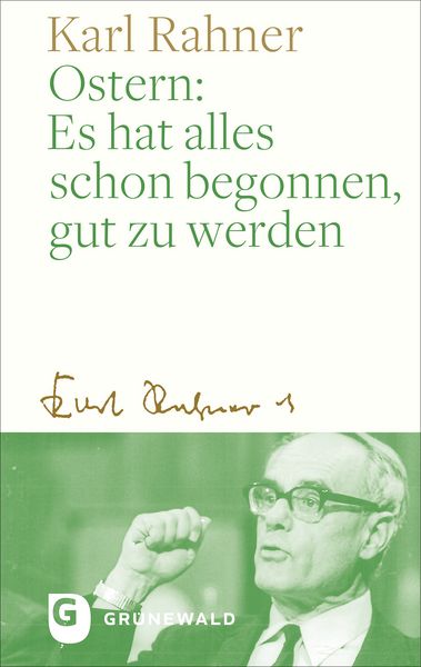 Produktbild: Ostern: Es hat alles schon begonnen, gut zu werden