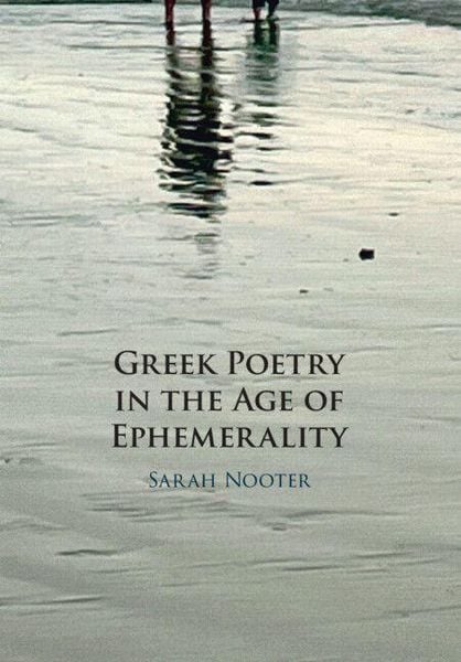 Produktbild: Greek Poetry in the Age of Ephemerality