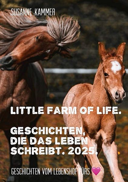 Produktbild: Little Farm of Life. Geschichten, die das Leben schreibt. 2025.