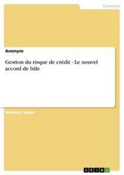 Produktbild: Gestion du risque de cr&eacute;dit - Le nouvel accord de b&acirc;le