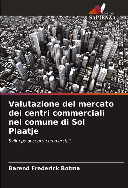 Produktbild: Valutazione del mercato dei centri commerciali nel comune di Sol Plaatje