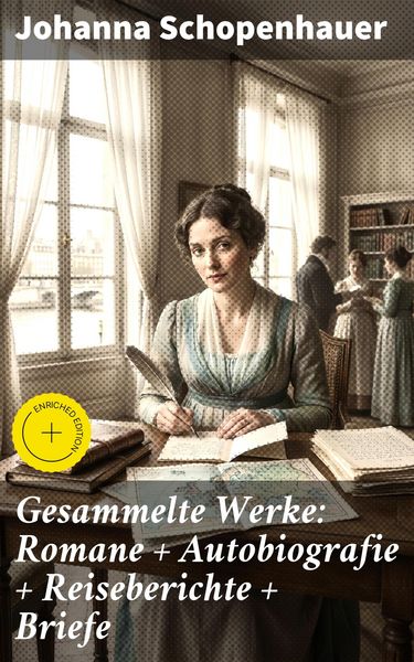 Produktbild: Gesammelte Werke: Romane + Autobiografie + Reiseberichte + Briefe