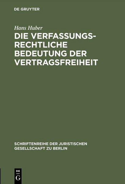 Produktbild: Die verfassungsrechtliche Bedeutung der Vertragsfreiheit