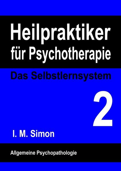 Produktbild: Heilpraktiker f&uuml;r Psychotherapie. Das Selbstlernsystem Band 2