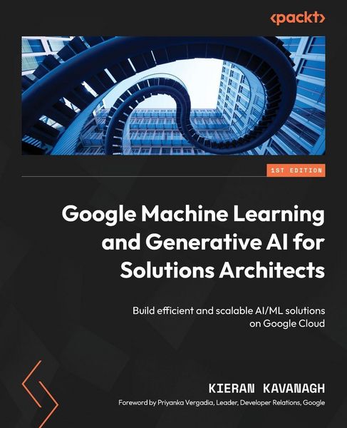 Produktbild: Google Machine Learning and Generative AI for Solutions Architects