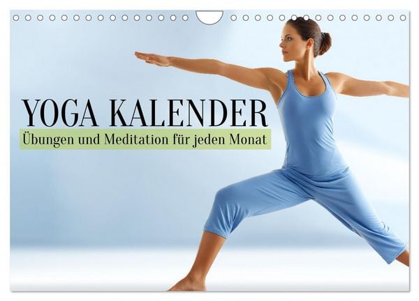 Yoga Kalender - Übungen und Meditation für jeden Monat (Wandkalender 2026 DIN A4 quer), CALVENDO Monatskalender