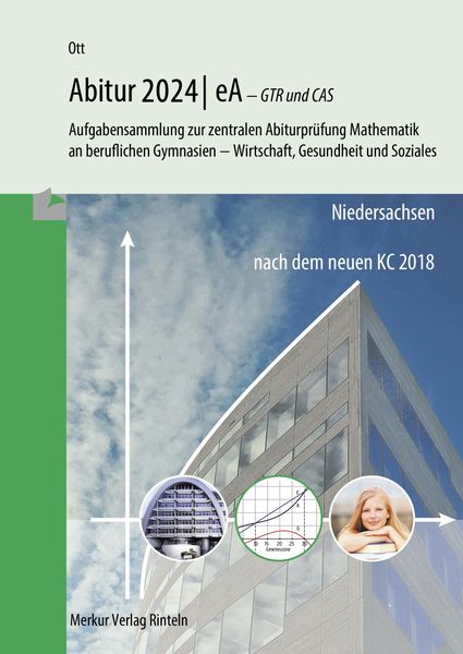 Mathematik Abitur 2024 - eA - GTR und CAS