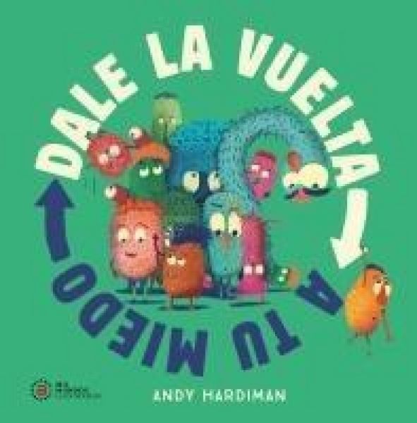 Produktbild: Dale la vuelta a tu miedo