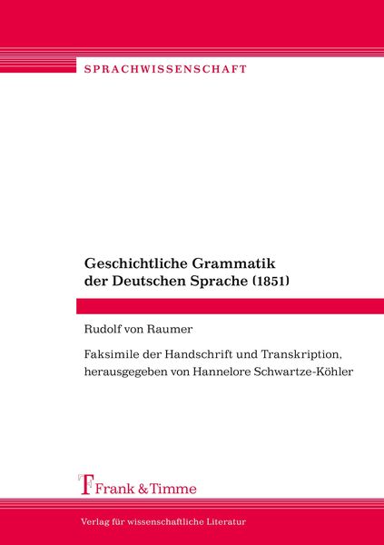 Produktbild: Geschichtliche Grammatik der Deutschen Sprache (1851)