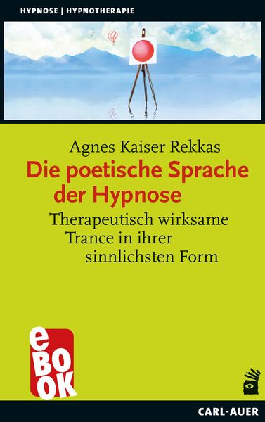 Produktbild: Die poetische Sprache der Hypnose