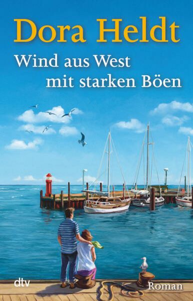 Wind aus West mit starken Böen, Taschenbuch von Dora Heldt, dtv