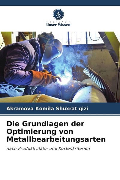 Produktbild: Die Grundlagen der Optimierung von Metallbearbeitungsarten